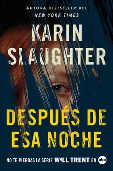 After That Night / (Spanish Edition) by Karin Slaughter