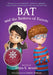 Bat And The Business Of Ferrets by Elana K. Arnold