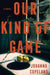 Our Kind of Game by Johanna Copeland
