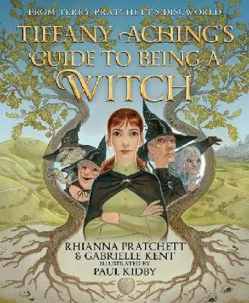 Tiffany Aching's Guide to Being a Witch by Rhianna Pratchett