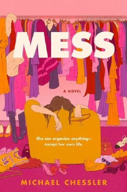 Mess by Chessler, Michael