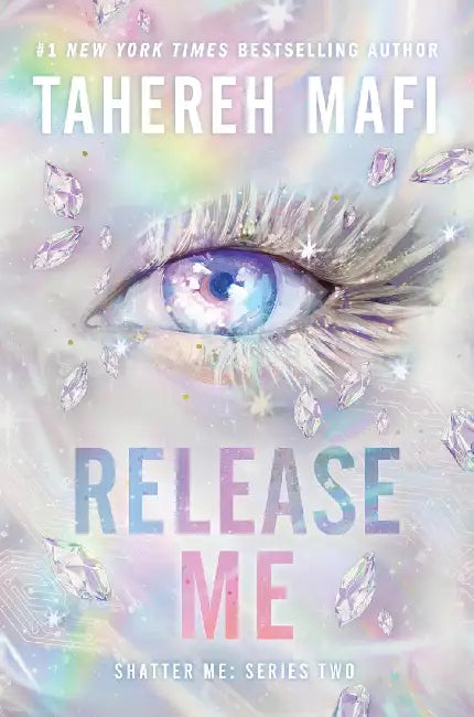 Release Me by Tahereh Mafi