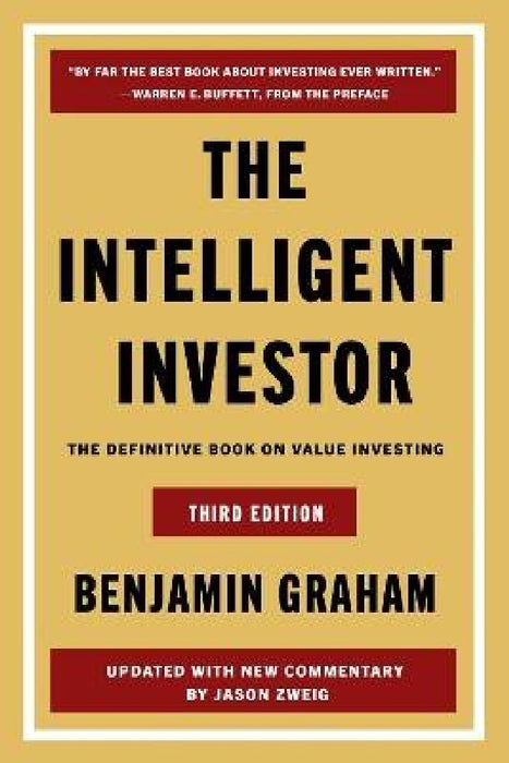 The Intelligent Investor by Benjamin Graham