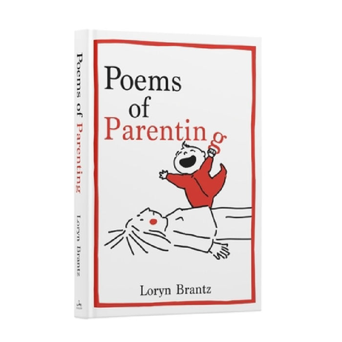 Poems of Parenting by Loryn Brantz