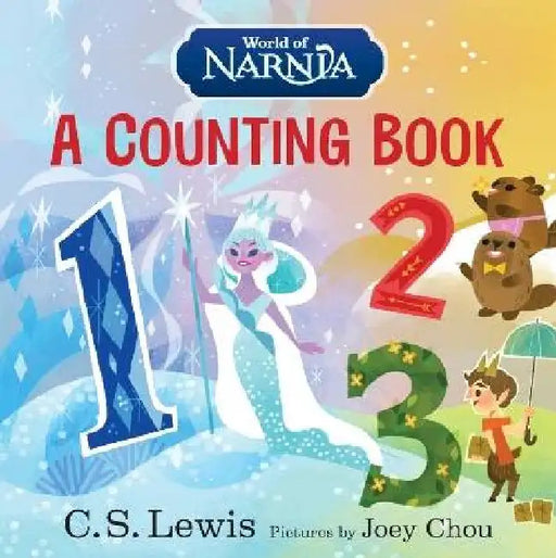 World of Narnia: A Counting Book by Lewis, C. S.