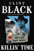 Killin' Time: My Life and Music by Clint Black