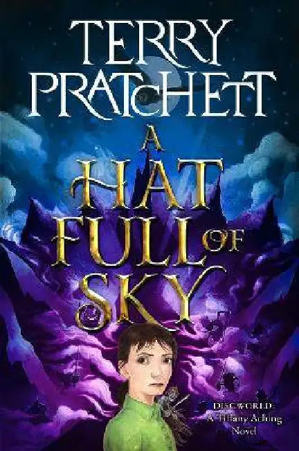 A Hat Full of Sky: A Novel of Discworld by Terry Pratchett