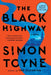The Black Highway by Simon Toyne