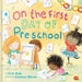 On the First Day of Preschool by Tish Rabe