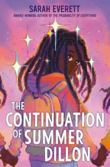 The Continuation of Summer Dillon by Sarah Everett