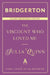The Viscount Who Loved Me Deluxe Collector's Edition: Bridgerton by Julia Quinn