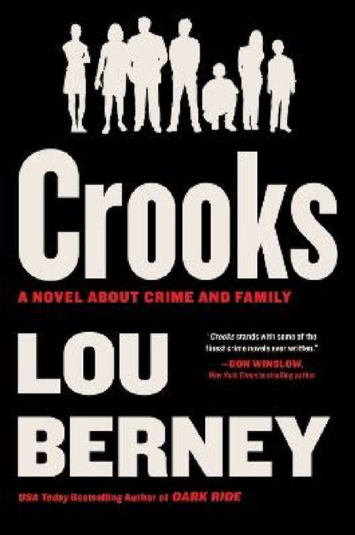 Crooks: A Novel about Crime and Family by Lou Berney