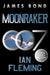 Moonraker: A James Bond Novel by Ian Fleming