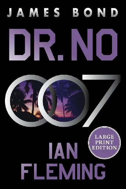 Dr. No: A James Bond Novel by Ian Fleming