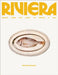 Riviera: Recipes from the Coast of France and Italy by Melanie Masarin