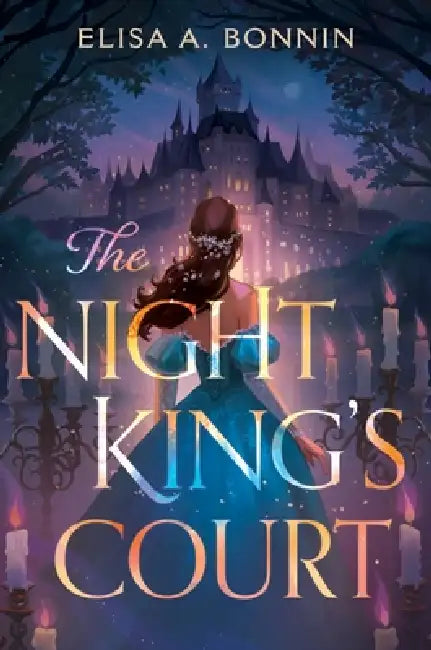 The Night King's Court by Elisa A. Bonnin