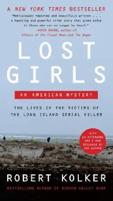 Lost Girls Intl by Kolker, Robert