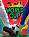 The Ultimate Unofficial World Cup Book: Legends, Stats, and Stories from Soccer's Biggest Game by Maria S. Barbo
