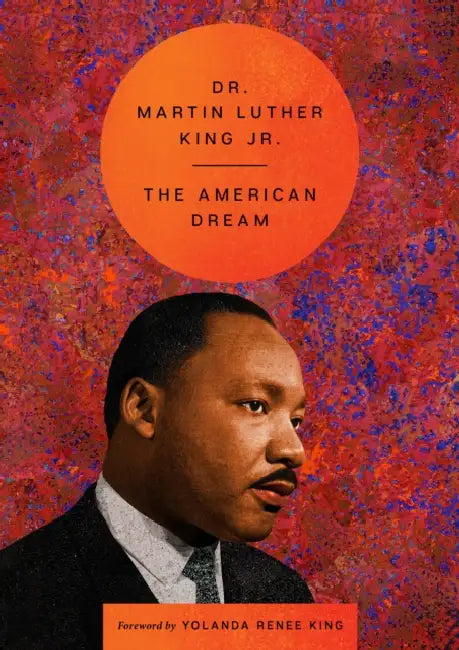 The American Dream by Jr. King Martin Luther