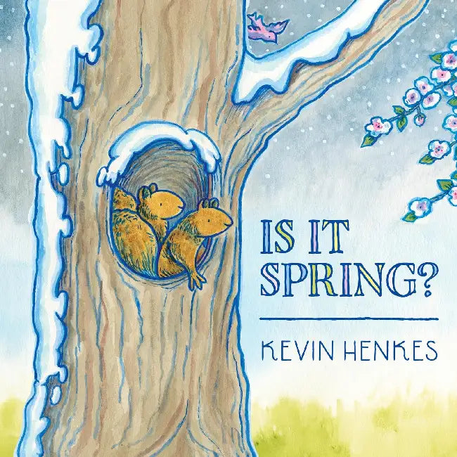 Is It Spring? by Kevin Henkes