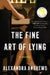 The Fine Art of Lying by Alexandra Andrews