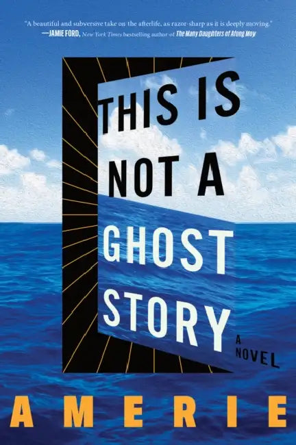 This Is Not a Ghost Story by Amerie
