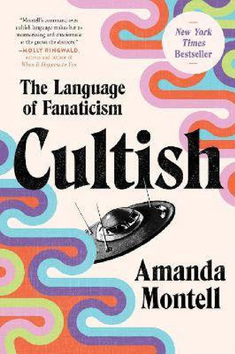 Cultish by Amanda Montell