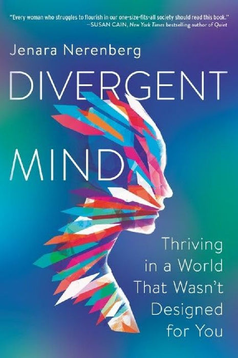 Divergent Mind by Jenara Nerenberg