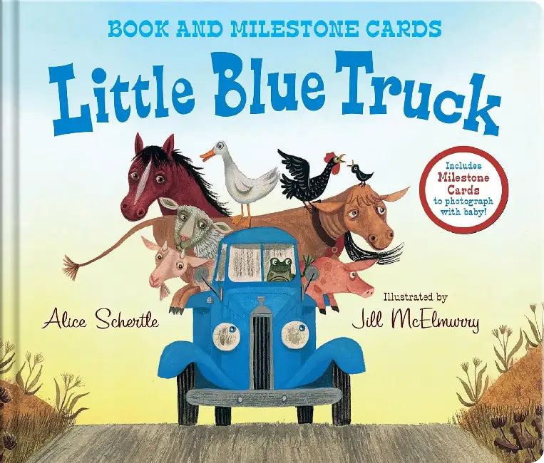 Little Blue Truck Milestone Edition by Alice Schertle, Jill McElmurry