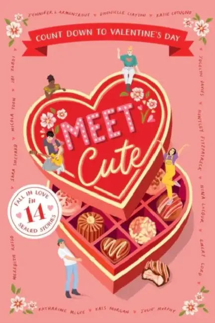 Meet Cute: Count Down to Valentine's Day by Jennifer L. Armentrout, Katie Cotugno, Jocelyn Davies