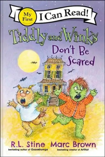 Tiddly and Winks: Don't Be Scared by R. L. Stine, Marc Tolon Brown