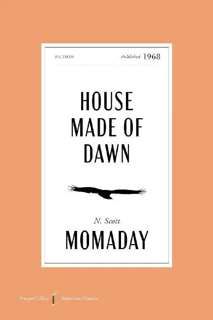 House Made of Dawn by N. Scott Momaday