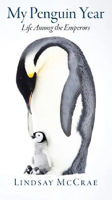 My Penguin Year Intl by Lindsay McCrae