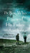 The Boy Who Followed His Father into Auschwitz Intl by Jeremy Dronfield