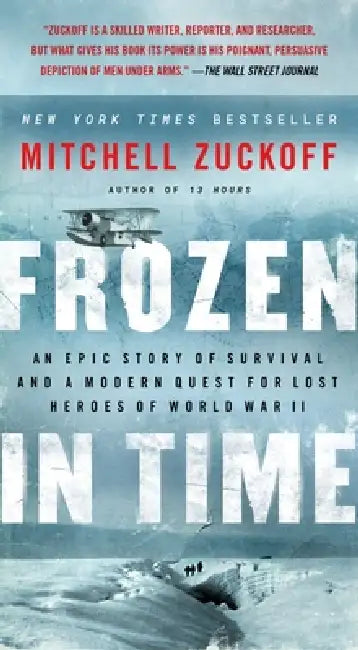 Frozen in Time Intl by Mitchell Zuckoff