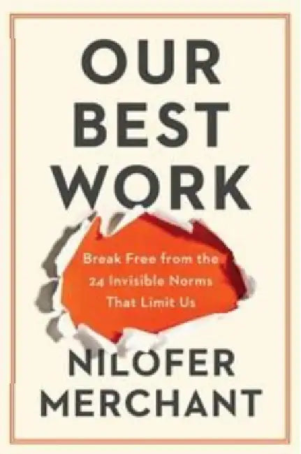 Our Best Work by Nilofer Merchant