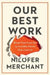Our Best Work by Nilofer Merchant