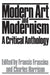 Modern Art And Modernism: A Critical Anthology by Francis Frascina