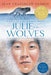 Julie of the Wolves by Jean Craighead George