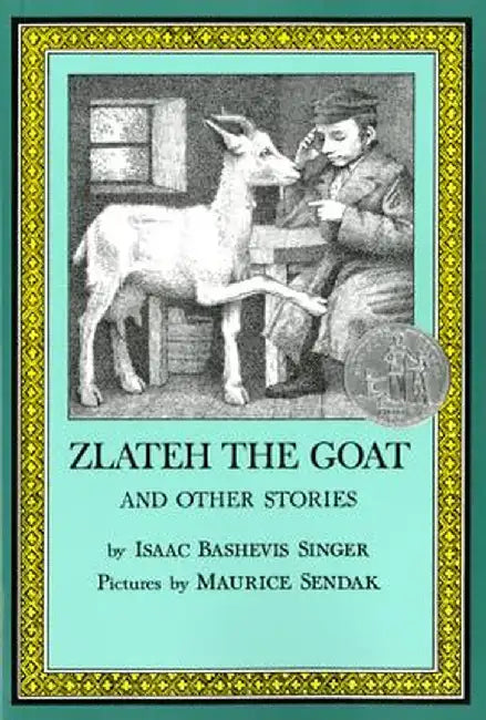 Zlateh the Goat and Other Stories by Isaac Bashevis Singer