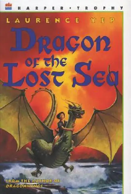 Dragon of the Lost Sea by Laurence Yep