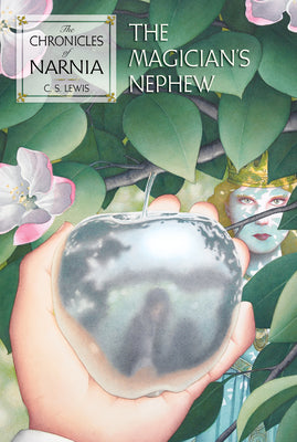 The Magician's Nephew by C. S. Lewis