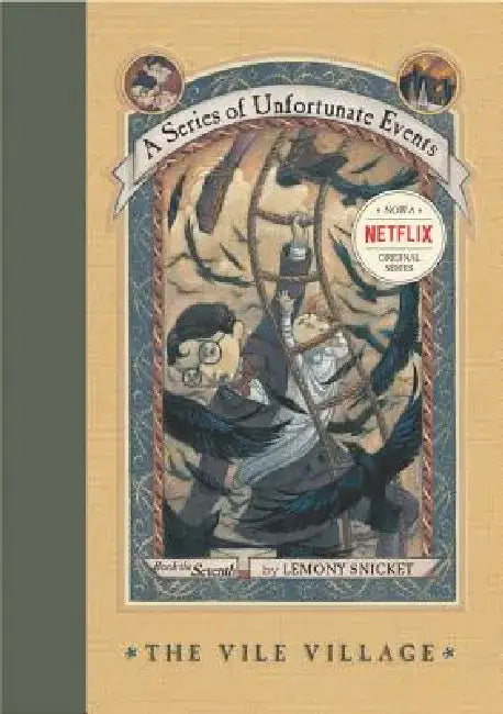 A Series of Unfortunate Events #7: The Vile Village by Lemony Snicket