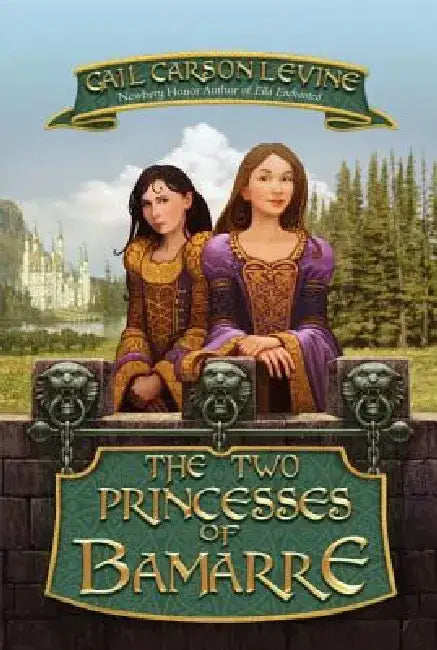 The Two Princesses of Bamarre (Rpkg) by Gail Carson Levine