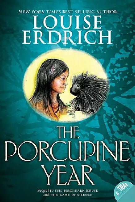 The Porcupine Year by Louise Erdrich
