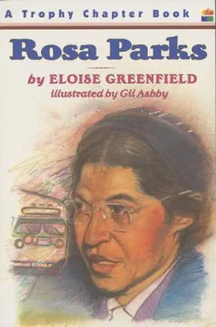 Rosa Parks by Eloise Greenfield
