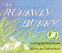 The Runaway Bunny by Margaret Wise Brown