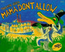 Mama Don't Allow 25th Anniversary Edition by Thacher Hurd