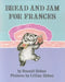 Bread and Jam for Frances by Russell Hoban