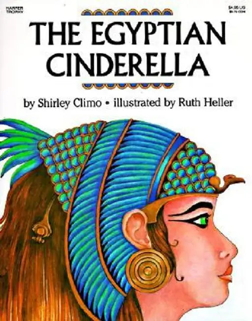 The Egyptian Cinderella by Shirley Climo